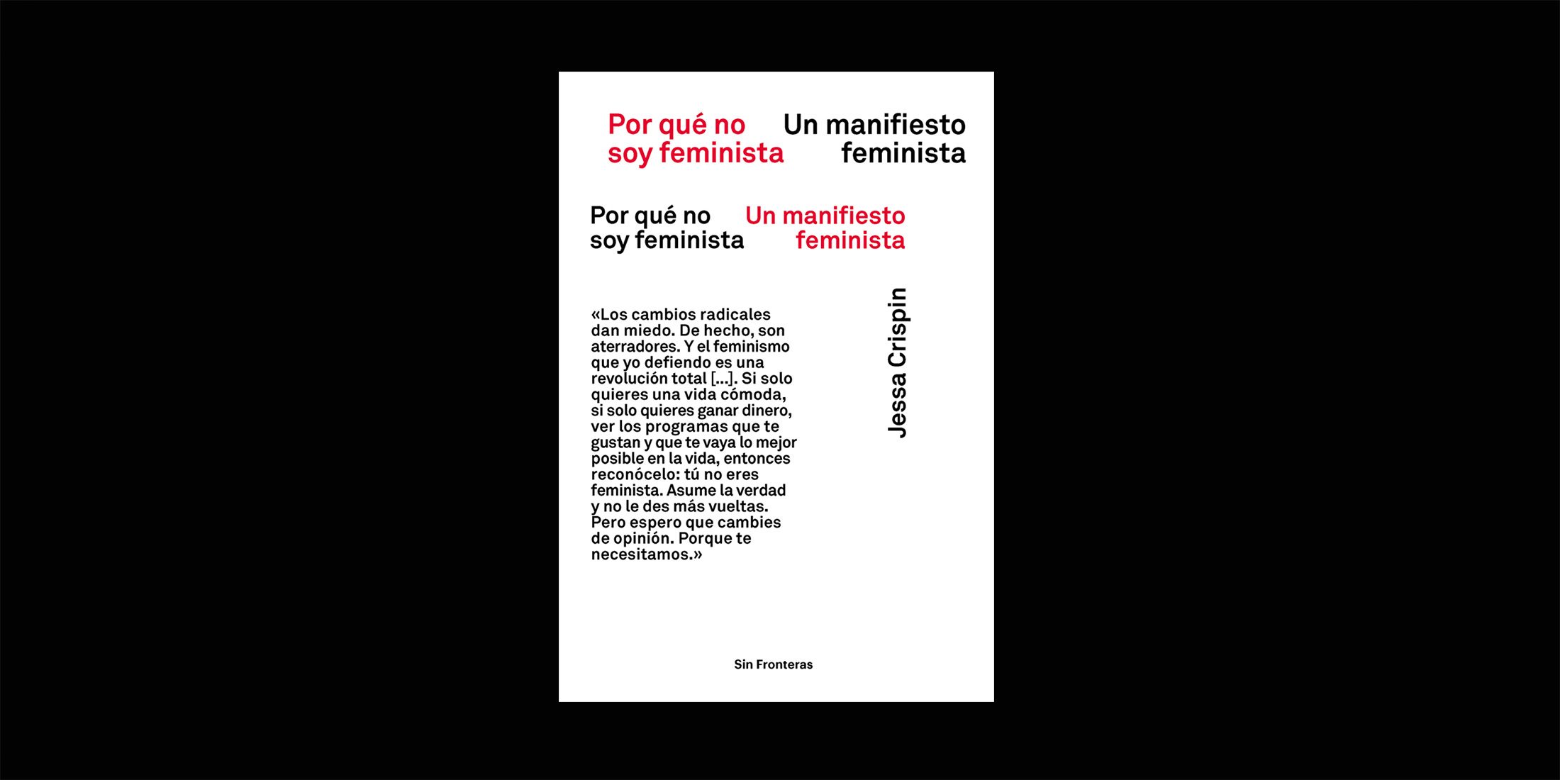 Estimado Perfecto Whitney Jessa Crispin: una feminista contra el feminismo | Letras Libres